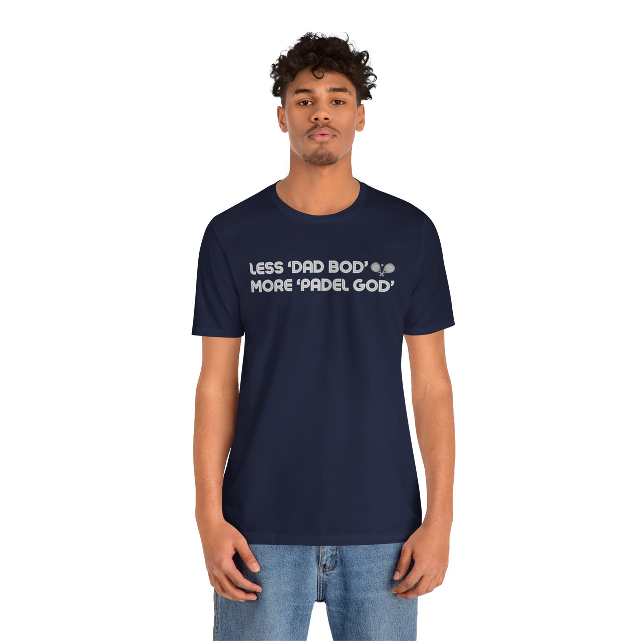 Less Dad Bod T-Shirt